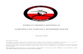 KUNG FU WUSHU AUSTRALIA CONTROLLED CONTACT The Kung Fu Wushu Australia (KWA) Controlled Contact Sparring