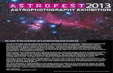 WELCOME TO THE ASTROFEST 2013 ASTROPHOTOGRAPHY ASTROPHOTOGRAPHY EXHIBITION The 2013 Astrofest astrophotography
