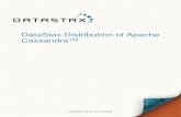 DataStax Distribution of Apache Cassandra Distribution of Apache Cassandra Steps to install or uninstall