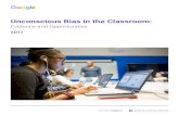 Unconscious Bias in the Classroom - ... Unconscious Bias in the Classroom: Evidence and Opportunities