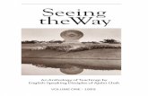 Seeing The Way Volume 1 Each morning in Theravada Buddhist monasteries around the world, the above stanza