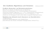 Vorlesung vom 19.1.18 Der Gau£sche Algorithmus Der Gau£sche Algorithmus und Varianten Vorlesung vom
