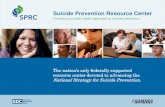 Suicide Prevention Resource Suicide Prevention Resource Center . Adam Chu, MPH Prevention Specialist