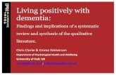 Living positively with dementia - Alzheimer Disease ... Living positively with dementia: Findings and