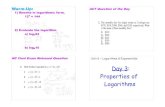 Unit 6 Logarithms & Exponentials Properties of Logarithms Write each expression as a single logarithm