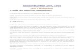 REGISTRATION ACT, Rule - 1908.pdf REGISTRATION ACT, 1908. PART I: PRELIMINARY. 1. Short title, extent