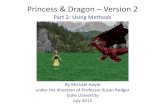 Princess & Dragon - Duke University Incorporating wings Select dragon in the object tree, and drag in