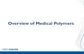 Overview of Medical Polymers ... Confidential Crystalline & Amorphous Polymers Crystalline polymers