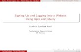 Signing Up and Logging into a Website Using Ajax and jQuery Signing Up and Logging into a Website Using