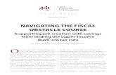 NAVIGATING THE FISCAL OBSTACLE COURSE navigate the fiscal obstacle course in a way consistent with the
