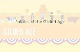 POLITICS OF THE GILDED AGE - American History I and ... ... Politics of the Gilded Age. ... ¢â‚¬â€œRemoved