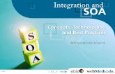 Concepts, Technologies, and Best Practices - An SOA, BPM ... leading SOA and BPM technologies and methodologies