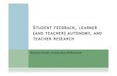 STUDENT FEEDBACK LEARNER AND TEACHER AUTONOMY AND resig. My personal history - from English teacher