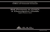 Bid Protests at GAO: A Descriptive Guide ... protests. This is the eighth edition of Bid Protests at