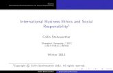 International Business Ethics and International Business Ethics and Social Responsibility Business Ethics