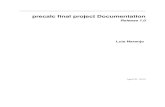 precalc ¯¬¾nal project Documentation precalc ¯¬¾nal project Documentation, Release 1.0 This artifact