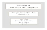 Introduction to Chern-Simons forms in Physics - I Introduction to Chern-Simons forms in Physics - I