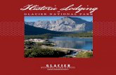Historic Lodging - Glacier National Park Lodges Historic Lodging GLACIER NATIONAL PARK at. Set in Montana