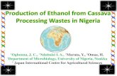Production of Ethanol from cassava wastes in Nigeria ... Garri Fufu Cassava flour Cassava starch Family/cottage