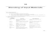 10 Blending of Input Materials - LINDO 226 Chapter 10 Blending of Input Materials Blending models are