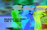 MAYO CLINIC GIFT SHOP /media/A5794F52B99A450AB18C...¢  2018-12-04¢  Clinic Gift Shop. (see contact information