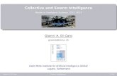 Collective and Swarm Intelligence - Gianni Di Caro ... colonies to solve complex optimization problems