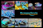 university - Semmelweis why semmelweis? TradiTion SemmelweiS UniverSity iS the oldeSt medical UniverSity
