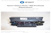 Epson Stylus Photo 1400 Printhead Replacement Epson Stylus Photo 1400 Printhead Replacement How to replace