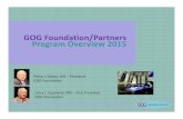 GOG Foundation/Partners Program Overview 2015 partners ¢  GOG Foundation/Partners Program Overview 2015