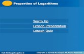 Properties of Logarithms - Mr. Davenport's Math ... Holt McDougal Algebra 2 Properties of Logarithms