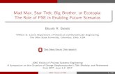 Mad Max, Star Trek, Big Brother, or Ecotopia: The Role of ...stephanopoulos- ... Mad Max, Star Trek,