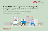 Head, hands and heart: asset-based approaches in health care HEAD, HANDS AND HEART: ASSETThBASED APPROACHES