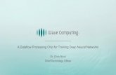 A Dataflow Processing Chip for Training Deep Neural Networks Invented Dataflow Processing Unit (DPU)