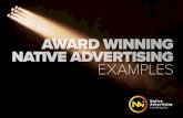 AWARD WINNING NATIVE ADVERTISING EXAMPLES Award Winning Native Advertising Examples ... Advertising