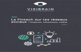 La Fintech sur les r£©seaux sociaux - Visibrain Visibrain en tant que plateforme de veille sur les r£©seaux