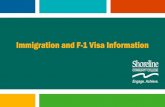 Immigration and F-1 Visa Information Immigration and F -1 Visa Information Session Welcome to Shoreline