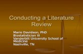 Conducting a Literature Review - Vanderbilt Conducting a Literature Review Mario Davidson, PhD Biostatistician