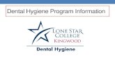 Dental Hygiene Program Information - Lone Star Hygiene...¢  2017-06-23¢  ¢â‚¬¢ DHYG 2231 Dental Hygiene