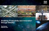 Enabling Productivity and Innovation through Mobility Enabling Productivity and Innovation through Mobility