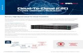 BROCHURE Cloud-To-Cloud (C2C) C2C has been tested and verified to transfer multiple terabytes per hour