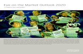 Eye on the Market Outlook 2020 - J.P. Morgan Eye on the Market Outlook 2020 J.P. MORGAN ASSET MANAGEMENT