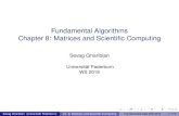 Fundamental Algorithms Chapter 8: Matrices and Scientific ... Fundamental Algorithms Chapter 8: Matrices