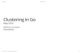 Clustering in Go - GOTO Conference 5/26/2016 Clustering in Go 1/42 Clustering in Go May 2016 Wilfried