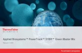 Applied Biosystems PowerTrack SYBR Green Master ... Requirements for a high quality SYBR¢â€‍¢Green Experiment
