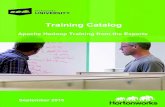 Training Catalog - Summer 2015 Training Catalog ApacheHadoopTraining FromtheExperts ¢â‚¬â„¢ Training Catalog