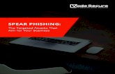 SPEAR PHISHING - dandh.com ... SPEAR PHISHING VS PHISHING Spear phishing and phishing attacks both leverage