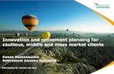 Innovation and retirement planning for cautious, middle and Innovation and retirement planning for cautious,