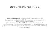 Arquitecturas RISC - 2012-09-14¢  Arquitecturas RISC William Stallings, Organizaci£³n y Arquitectura