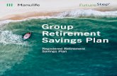 Group Retirement Savings Plan - Manulife · PDF file 2020-04-03 · A comprehensive group retirement savings plan The FutureStep ® group Registered Retirement Savings Plan (RRSP)