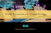 FMI Executive Coaching - Home | FMI 8:: FMI Executive Coaching FMI¢â‚¬â„¢s Executive Coaching provides opportunities